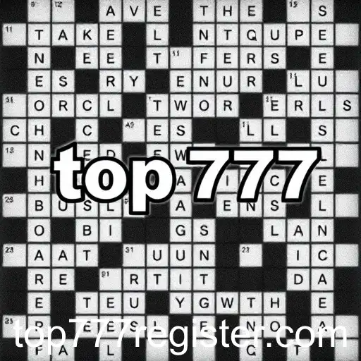 The Engaging World of 'Crossword Challenges': Deciphering the Allure of Top777 Word Games