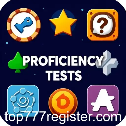 Exploring 'Proficiency Tests': A Unique Gaming Experience on Top777